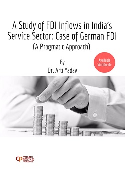 A Study of FDI Inflows in India’s Service Sector: Case of German FDI (A Pragmatic Approach)