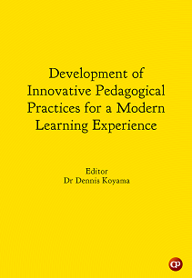 Development of Innovative Pedagogical Practices for a Modern Learning Experience edited by Dr Dennis Koyama