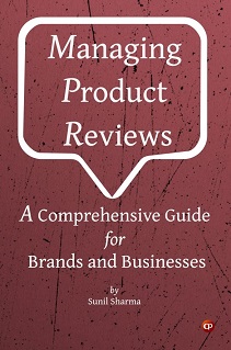 Managing Product Reviews: A Comprehensive Guide for Brands and Businesses by CSMFL Publications