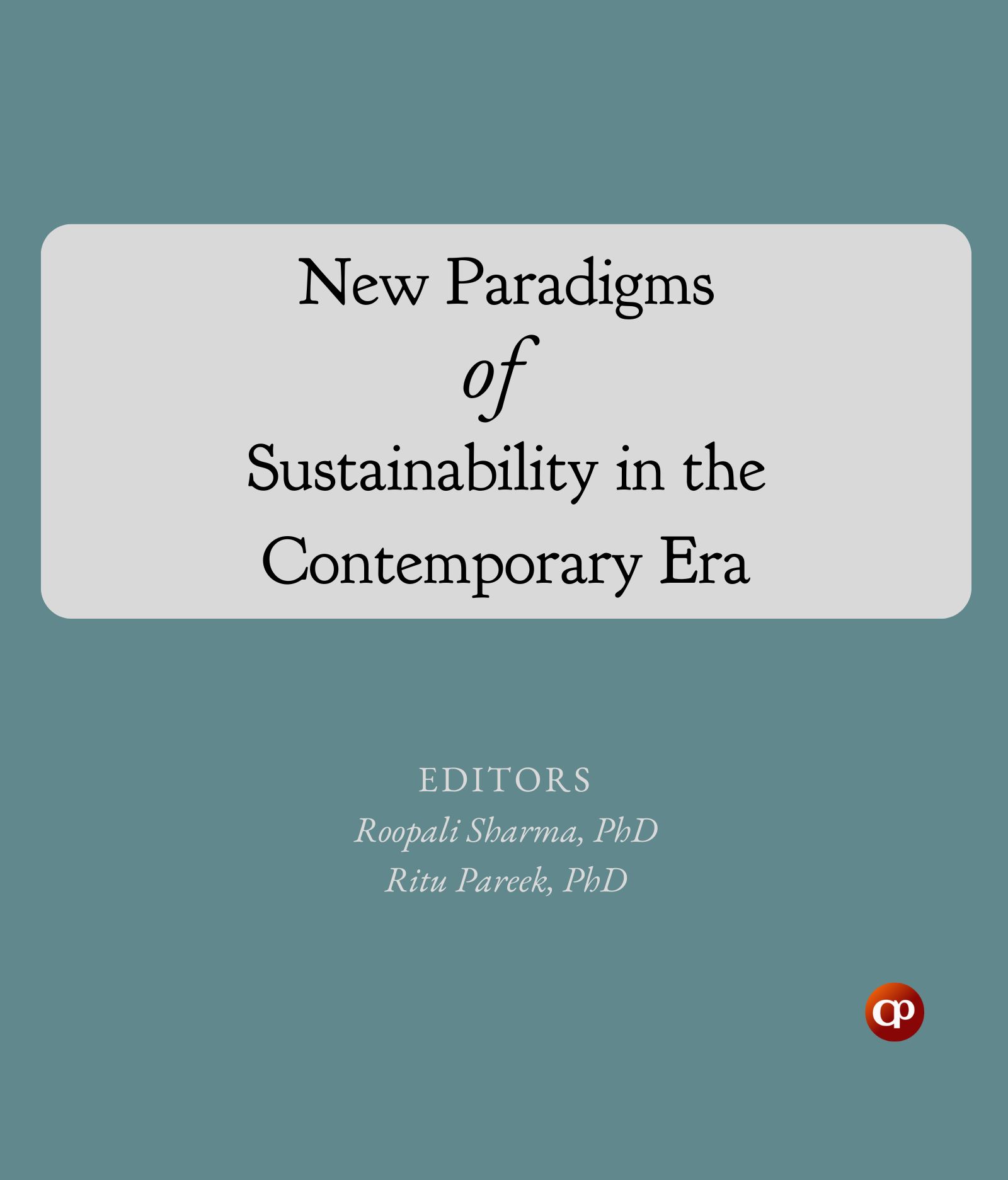 Human Freedom and Environment Contemporary Paradigms and Moral Strategies - Gyan Books